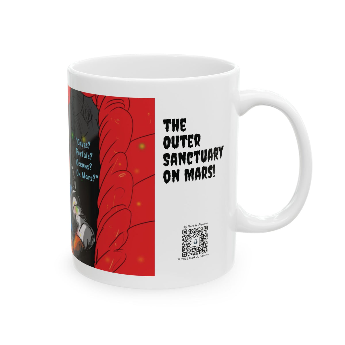 "The Outer Sanctuary on Mars" Ceramic Mug (11oz & 15oz)