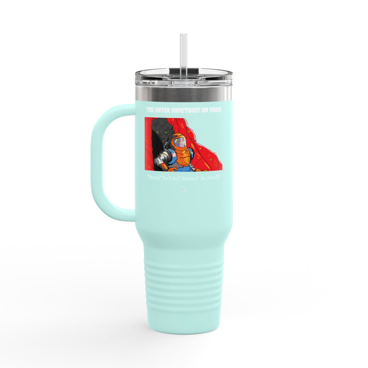 "The Outer Sanctuary on Mars" 40oz Insulated Travel Mug