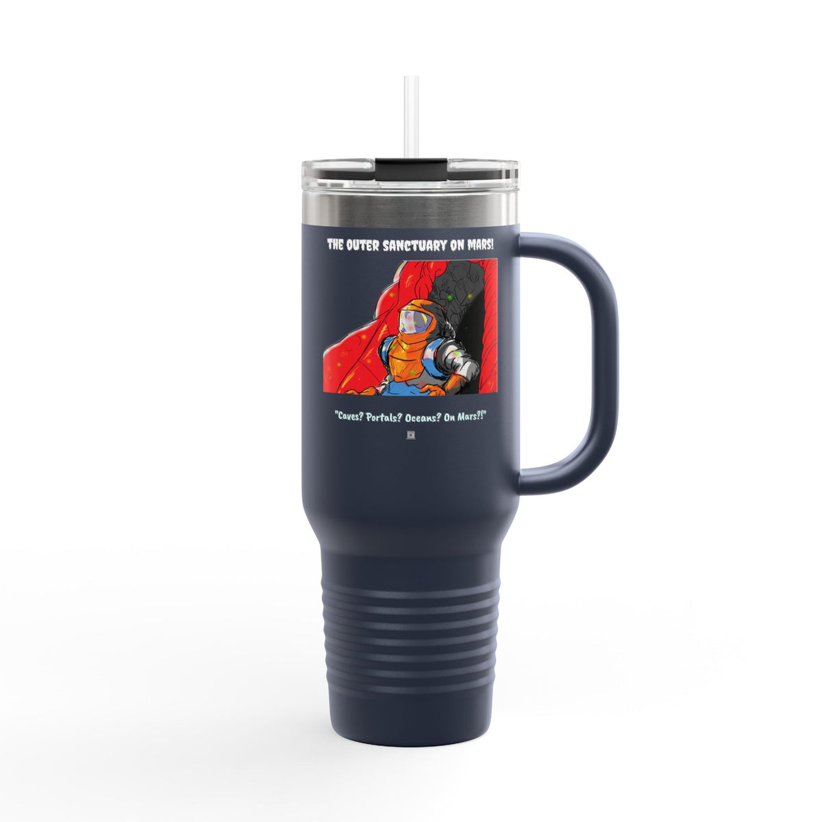 "The Outer Sanctuary on Mars" 40oz Insulated Travel Mug
