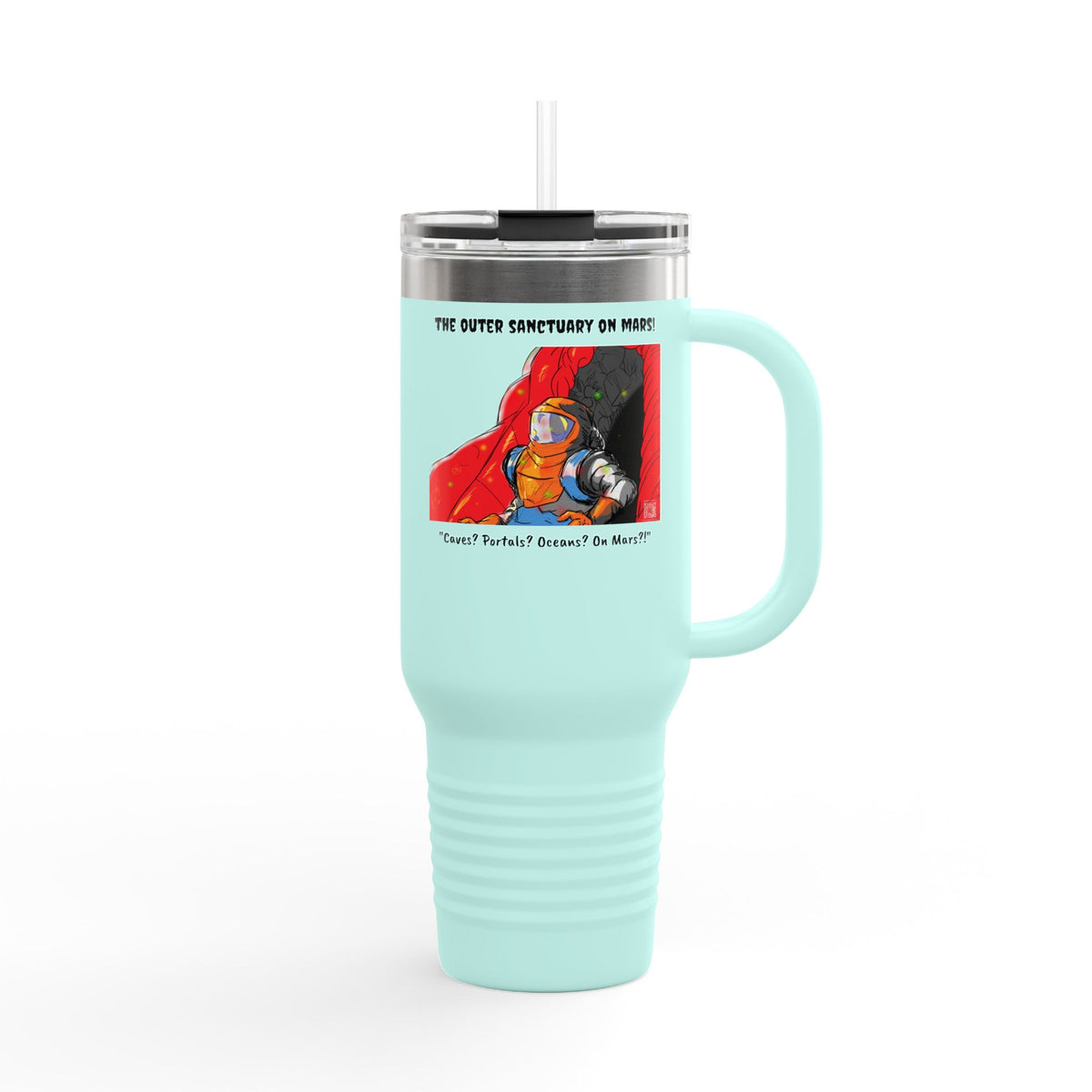 "The Outer Sanctuary on Mars" 40oz Insulated Travel Mug