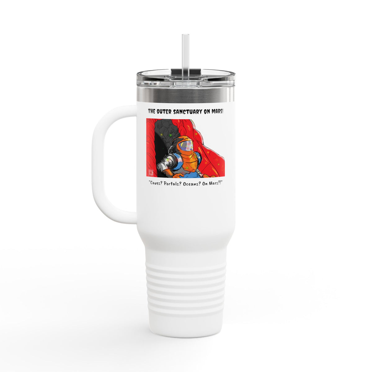 "The Outer Sanctuary on Mars" 40oz Insulated Travel Mug