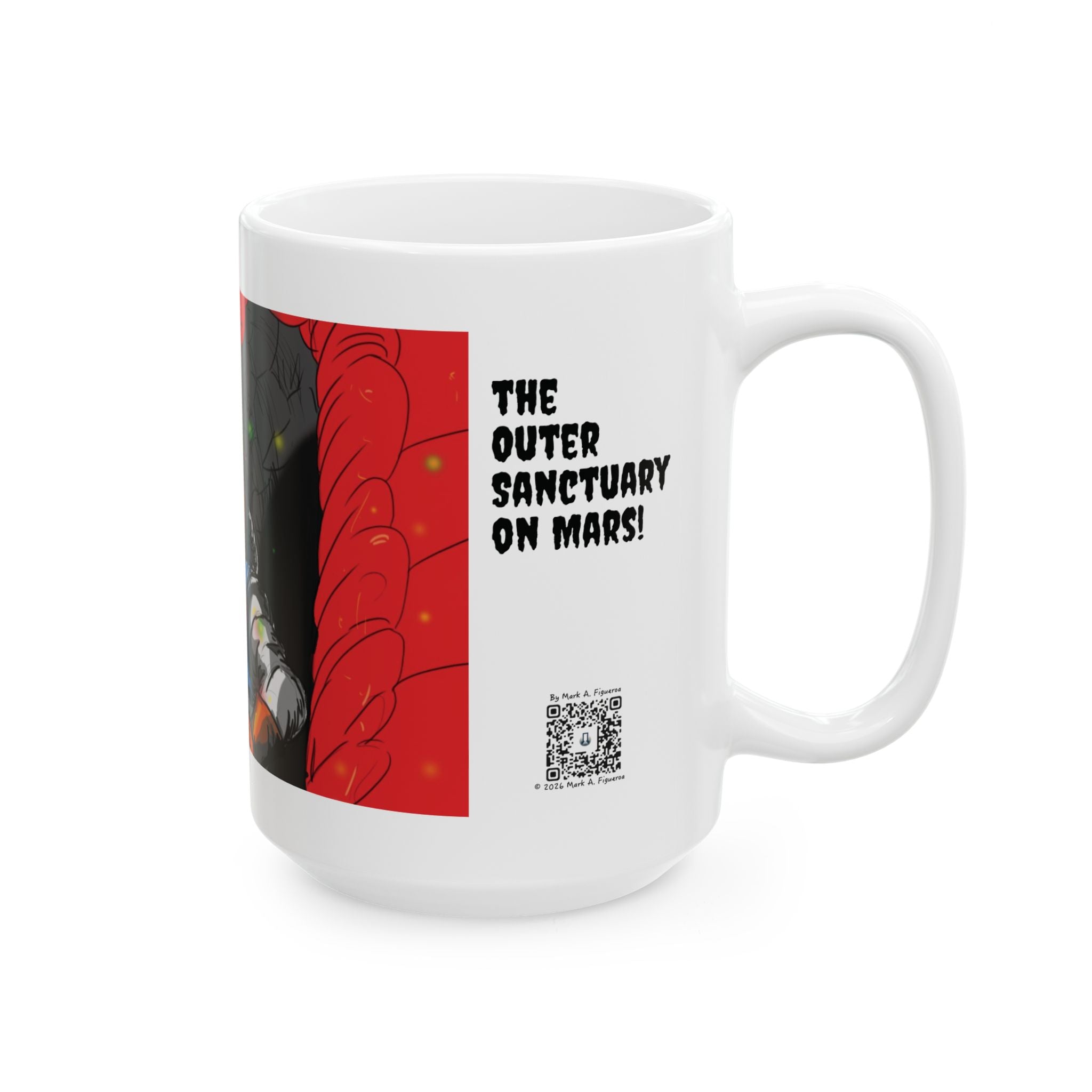 "The Outer Sanctuary on Mars" Ceramic Mug (11oz & 15oz)