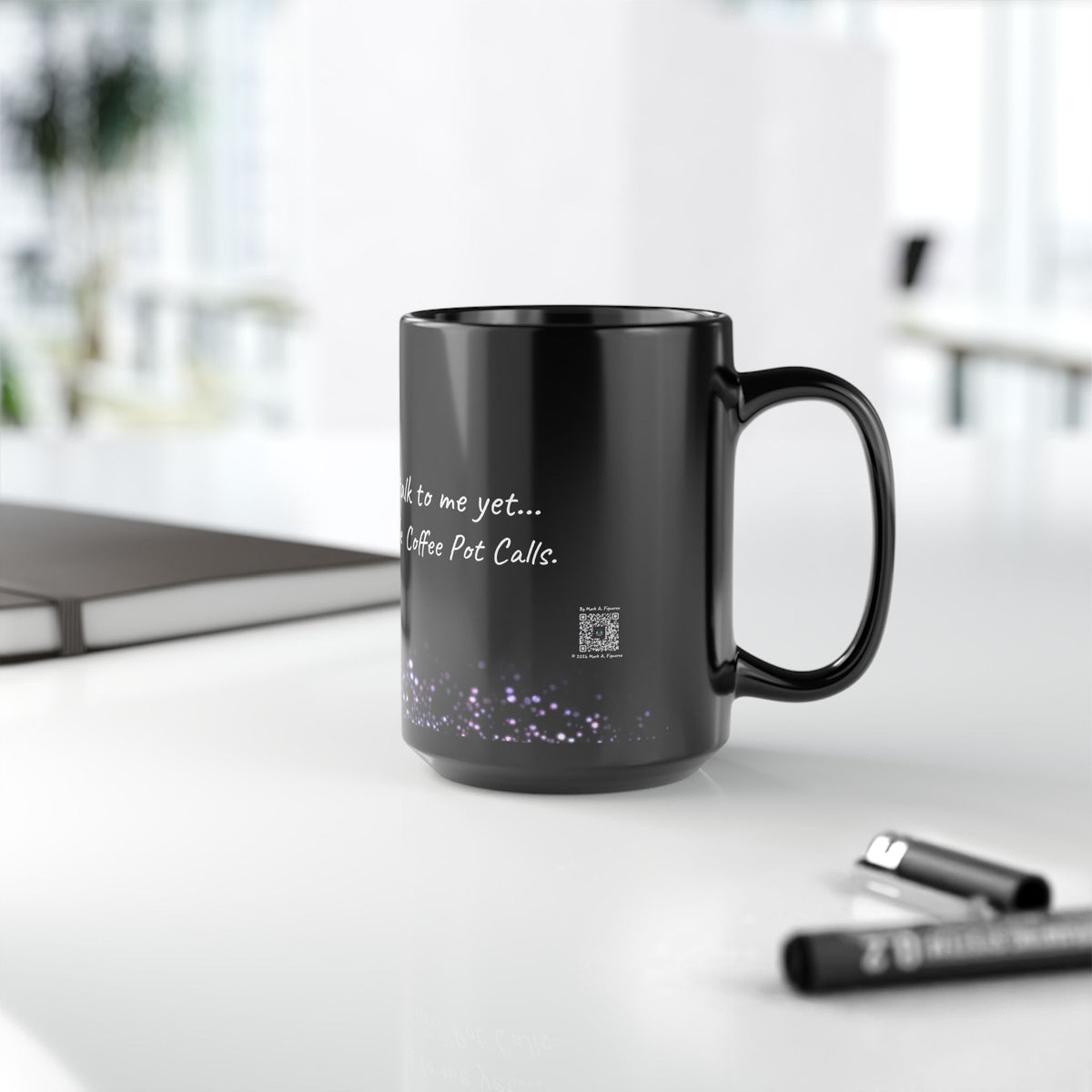 "The Coffee Pot Calls" Black Ceramic Mug