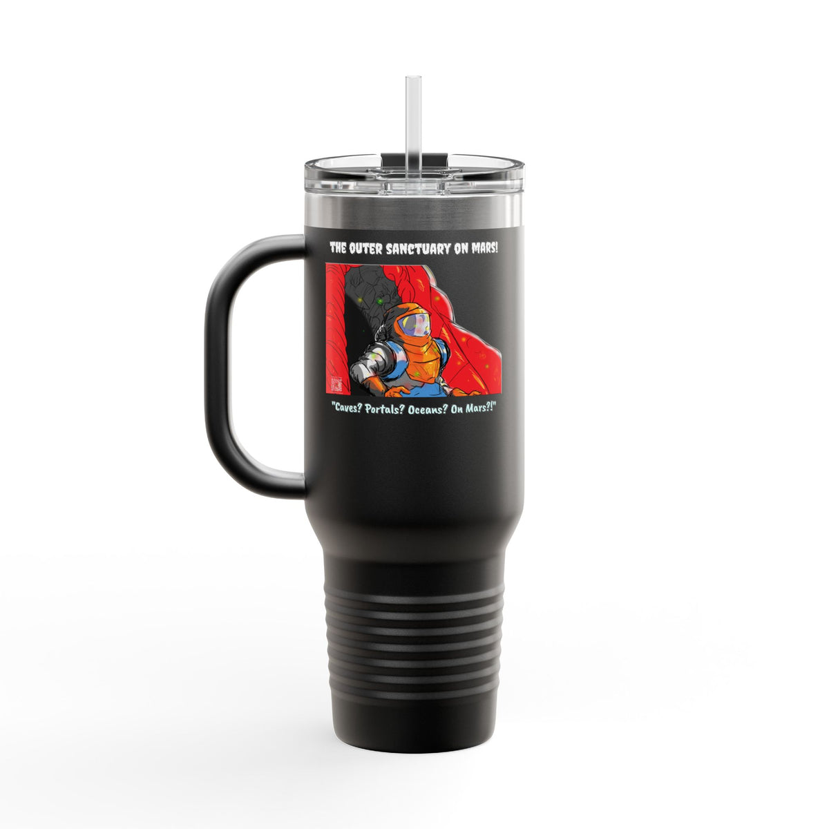 "The Outer Sanctuary on Mars" 40oz Insulated Travel Mug